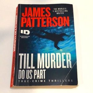 👠 James Patterson - Till Murder, Do Us Part Softcover Book